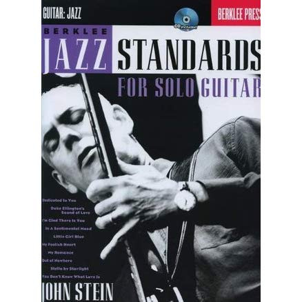 Berklee Jazz Standards for Solo Guitar -- Berklee Press (Book/Audio Access Included) by John Stein